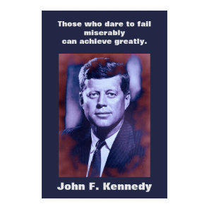 JFK John F. Kennedy Quote Motivational Inspiration Poster