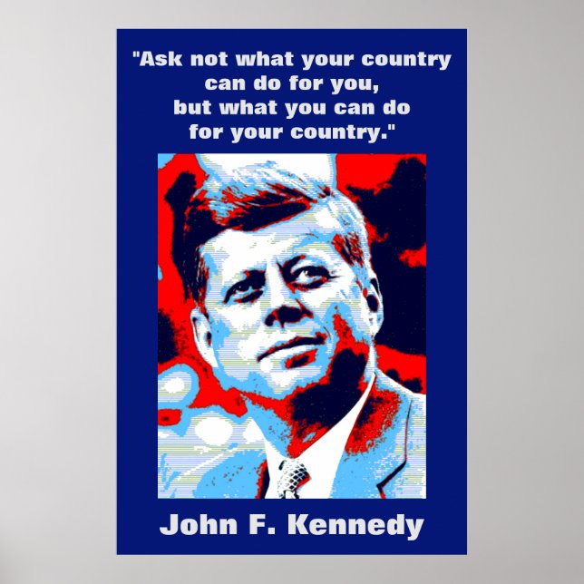 JFK John F. Kennedy Quote Motivational Inspiration Poster (Front)