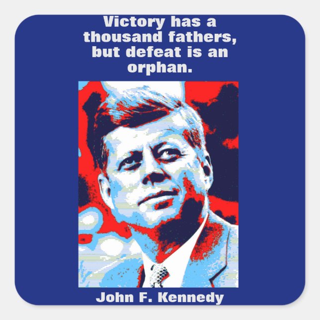 JFK John F. Kennedy Quote Motivational Inspiration Square Sticker (Front)