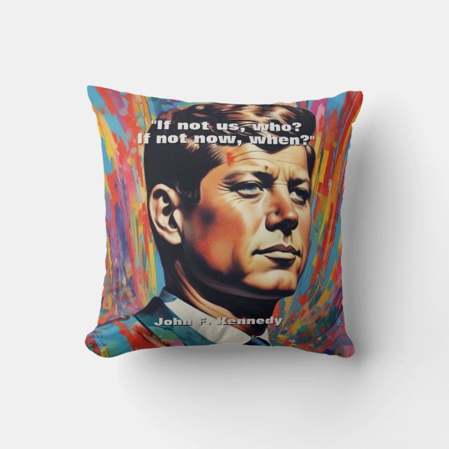 JFK John F. Kennedy Quote Motivational Inspiration Throw Pillow (Front)