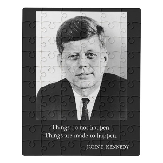JFK John F. Kennedy Quote Things do not happen Jigsaw Puzzle (Puzzle Vertical)