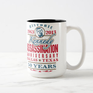 JFK Kennedy Assassination Anniversary 1963 - 2013 Two-Tone Coffee Mug