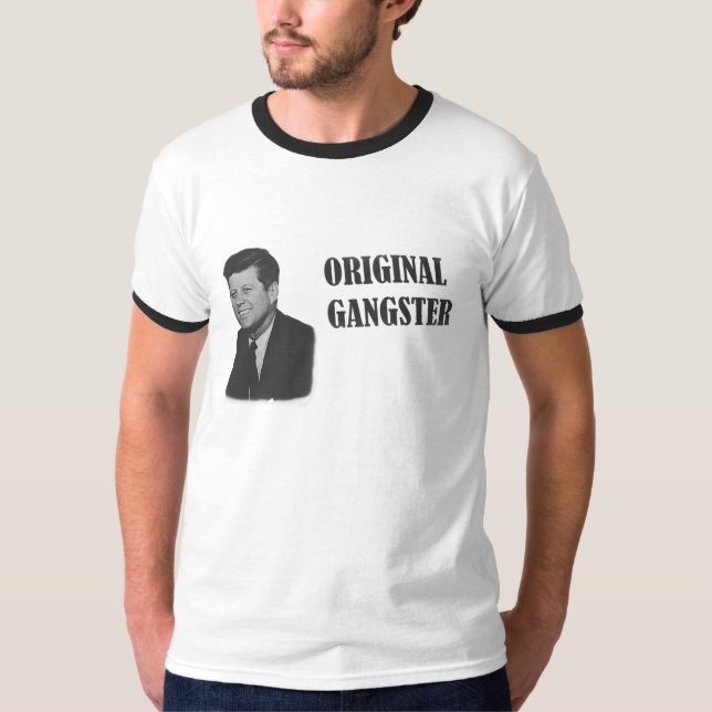 JFK Original Gangster T-Shirt (Front)