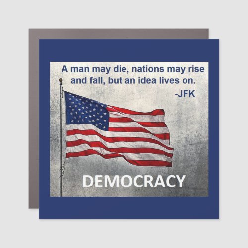 JFK Quote Democracy American Flag Design Car Magnet