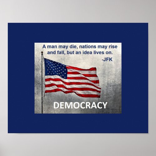 JFK Quote Democracy American Flag Design Poster