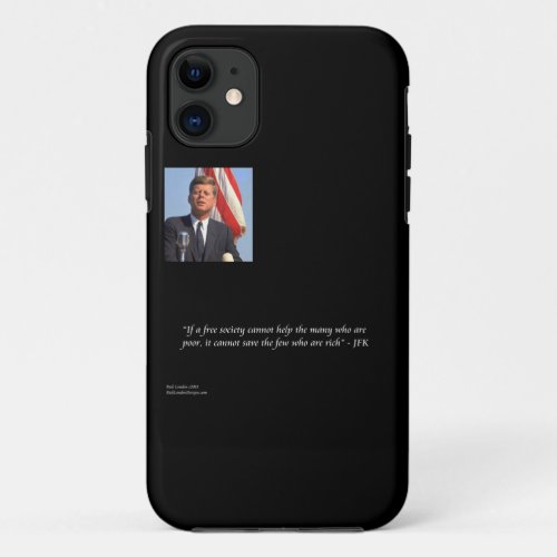 JFK Saving Rich  Poor Quote iPhone 5 5S  Case