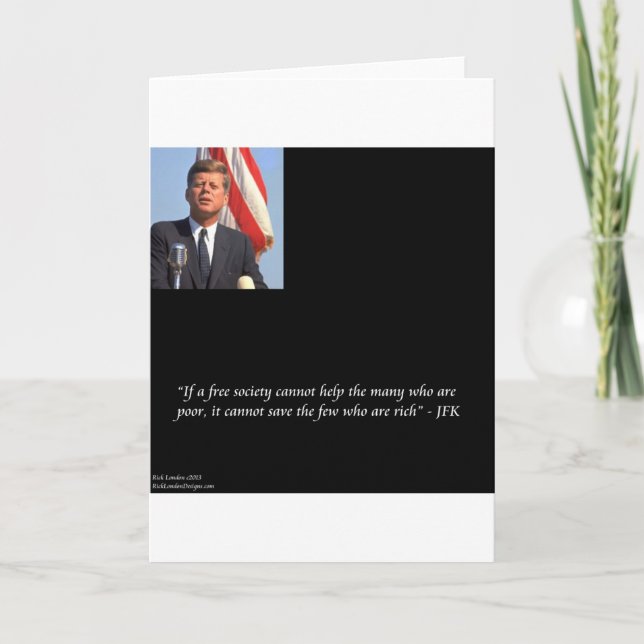JFK Saving The Rich & Poor Quote Card (Front)