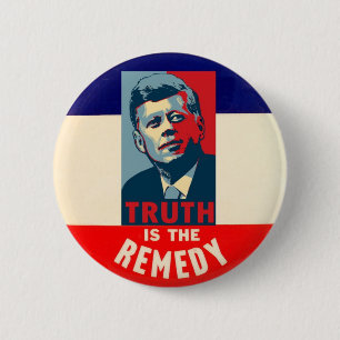 JFK: Truth is the Remedy Pinback Button
