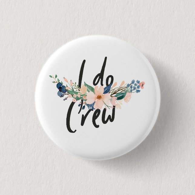 JGA - "I do" - Crew Button (Front)
