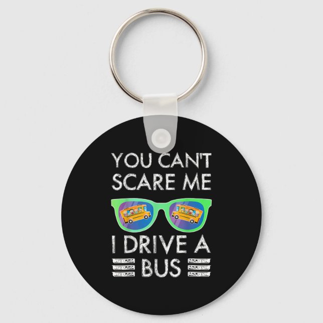 Jgjv You Cant E Me I Drive A Bus School Bus Driver Keychain (Front)