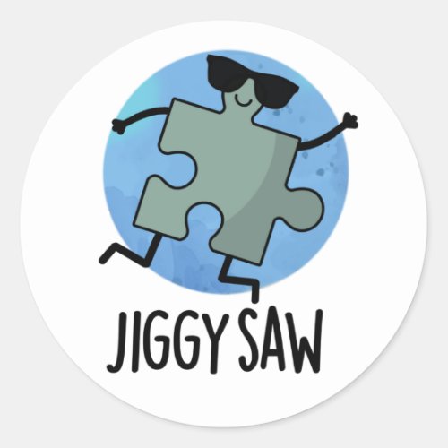 Jiggy Saw Funny Dancing Jigsaw Puzzle Pun Classic Round Sticker