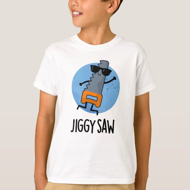 Jiggy Saw Funny Dancing Tool Pun  T-Shirt (Front)