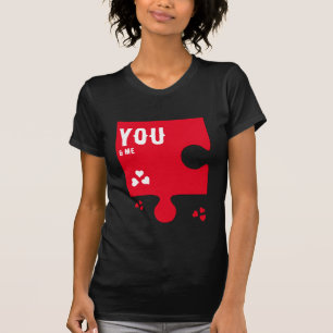 Jigsaw Heart WE FIT TOGETHER Couples Valentine T-Shirt