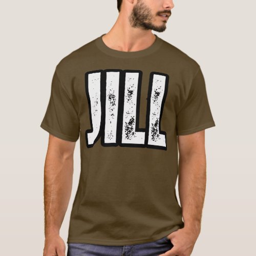 Jill Name Gift Birthday Holiday Anniversary T_Shirt