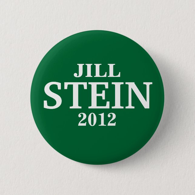 Jill STEIN FOR PRESIDENT 2012 Button (Front)