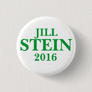 Jill STEIN FOR PRESIDENT 2016 Button