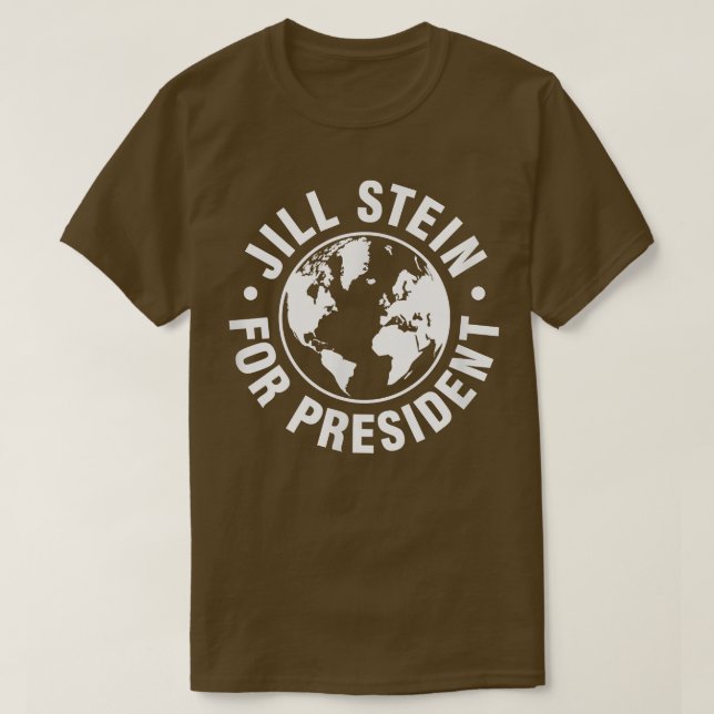 Jill Stein For President  T-Shirt (Design Front)