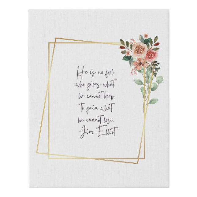 Jim Elliot Quote Canvas Art (Front)