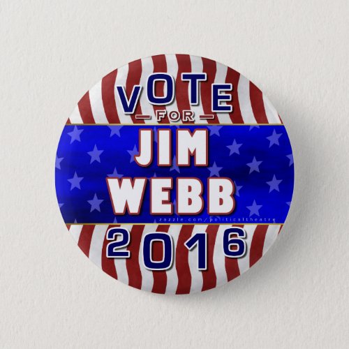Jim Webb President 2016 Election Democrat Pinback Button