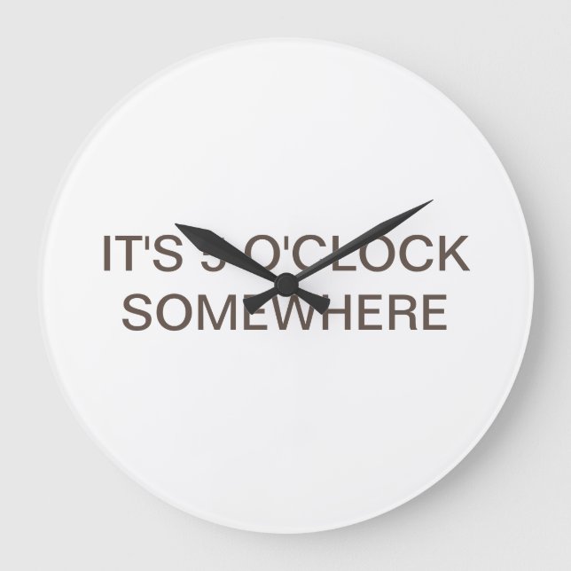 Jimmy Buffett sang this song Large Clock (Front)