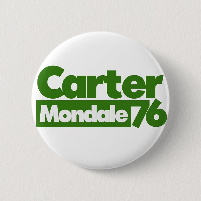 Jimmy Carter 76 Carter Mondale retro Politics Button (Front)