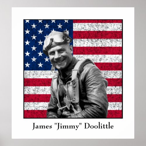 Jimmy Doolittle and The American Flag Poster