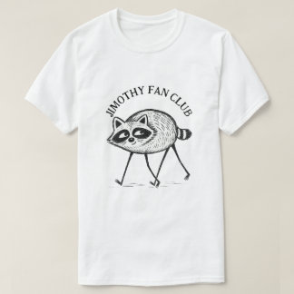 Jimothy Fan Club T-Shirt