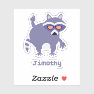 Jimothy The Legendary Racoon Sticker