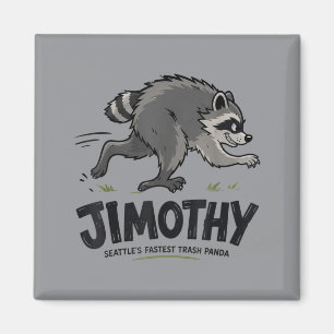 Jimothy The Raccoon Seattle Raccoon Magnet