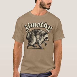 Jimothy Viral Raccoon Funny Trash Panda T-Shirt