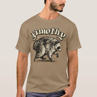 Jimothy Viral Raccoon Funny Trash Panda T-Shirt