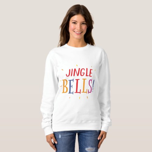 Jingel Bells Sweatshirt