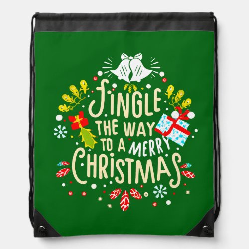 Jingle All the Way A Magical Holiday Expedition Drawstring Bag