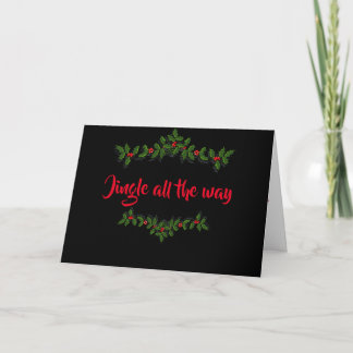 Jingle All The Way Card