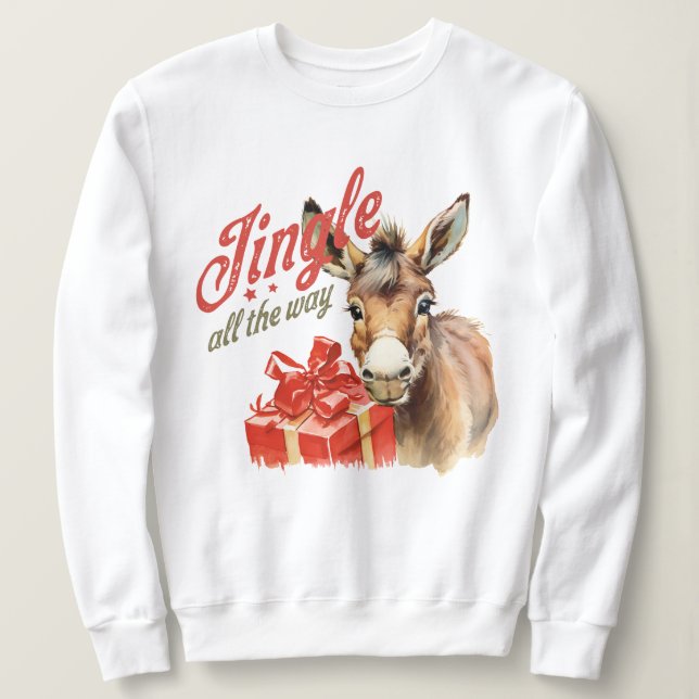 Jingle All the Way Christmas Farm Donkey Sweatshirt (Design Front)