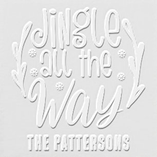 Jingle All The Way Christmas Holidays Personalized Embosser