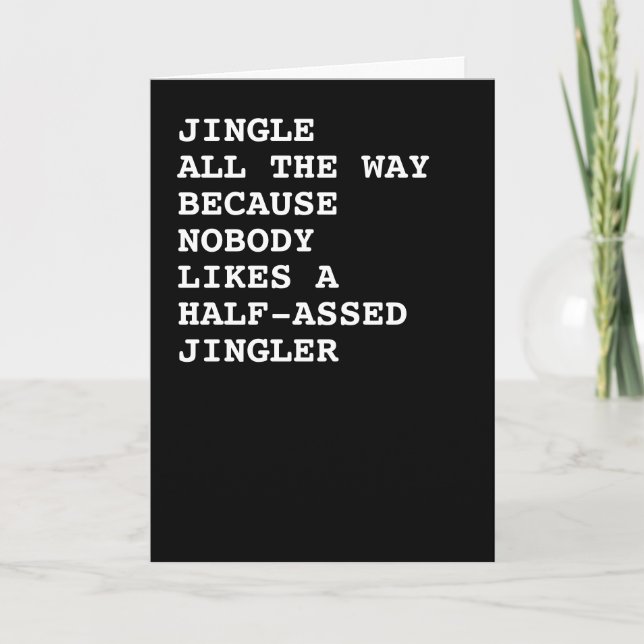 Jingle All The Way Christmas Humor Card (Front)
