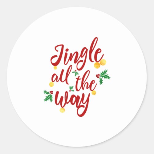 Jingle All The Way Classic Round Sticker