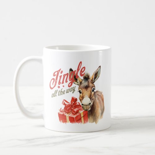 Jingle All The Way Coffee Mug