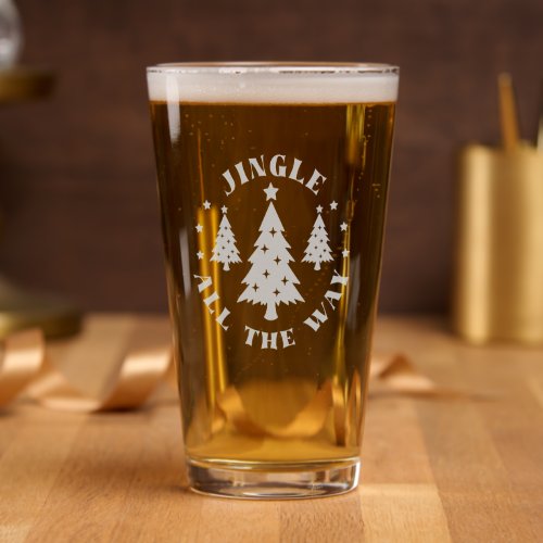 Jingle All The Way Festive Christmas Holidays Pint Glass