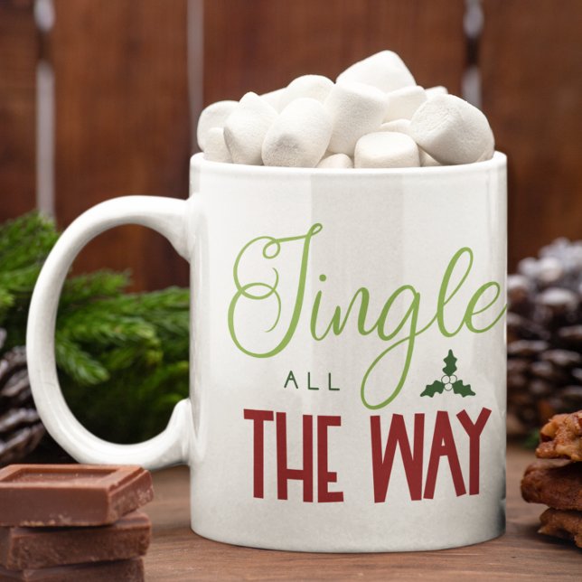 Jingle All The Way Festive Holiday Coffee Mug (Jingle All The Way Festive Holiday Coffee Mug)