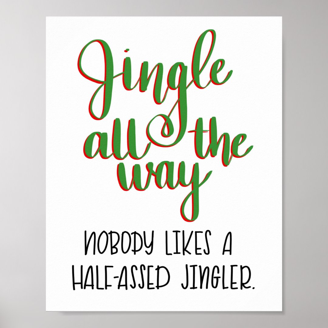 Jingle all the way print | Zazzle