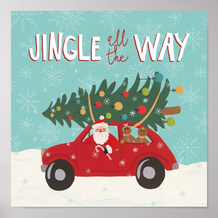 Jingle All The Way | Santa Car Poster | Zazzle