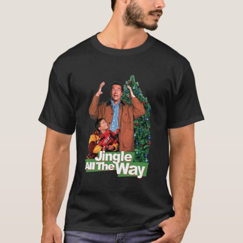 JINGLE ALL THE WAY  THE PROMISED GIFT  Arnold Schw T_Shirt