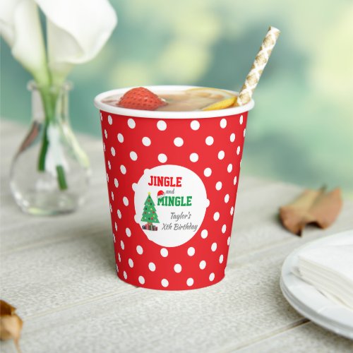 Jingle And Mingle Birthday Paper Cups