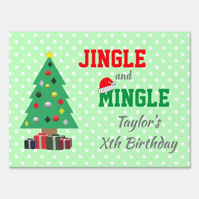 Jingle And Mingle Birthday Sign (Front)