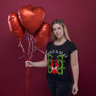 Jingle And Slay Christmas T-Shirt