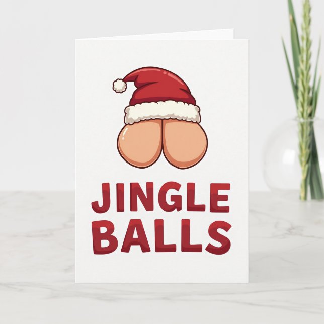 Jingle Balls Funny Christmas Card (Front)
