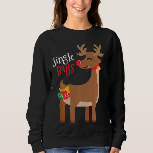 Jingle Balls Reindeer Naughty Boyfriend Christmas Sweatshirt