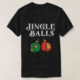 Jingle Balls Tinsel Funny Matching Couple Ret T-Shirt